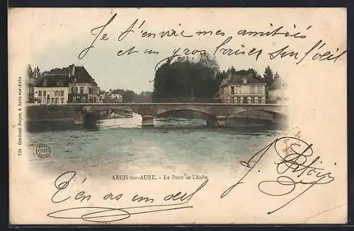 AK Arcis-sur-Aube, Le Pont de l`Aube