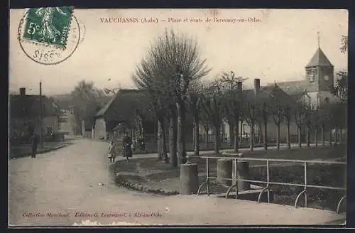 AK Vauchassis, Place et route de Bercenay-en-Othe