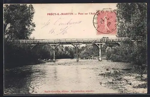 AK Précy-S.-Martin, Pont sur l`Aube