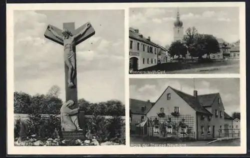 AK Konnersreuth / Opf., Neues Friedhofskreuz, Ortsansicht, Haus der Therese Neumann