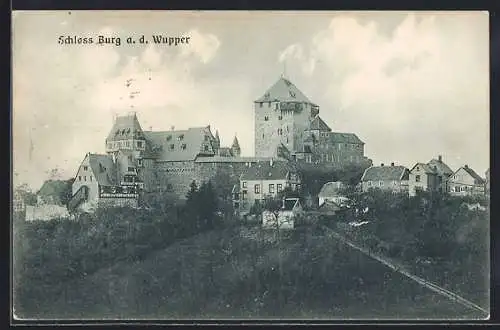 AK Schloss Burg a. d. Wupper, Blick auf das Schloss