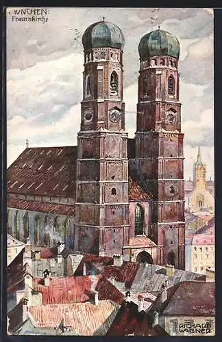 Künstler-AK Richard Wagner: München, Bayrische Gewerbeschau 1912, Frauenkirche