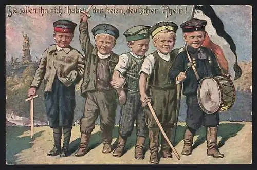 AK Sie sollen ihn nicht haben, den freien deutschen Rhein, Knaben spielen Krieg