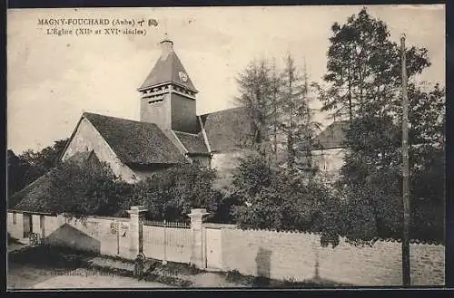 AK Magny-Fouchard, L`église, XIIe et XVIe siècles