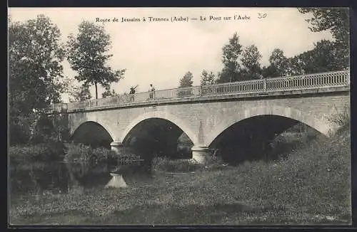 AK Jessains, Le Pont sur l`Aube sur la route de Trannes