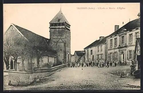 AK Trannes, L`École et Mairie, L`Église