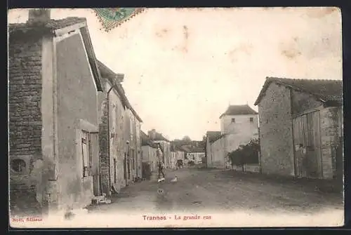 AK Trannes, La grande rue