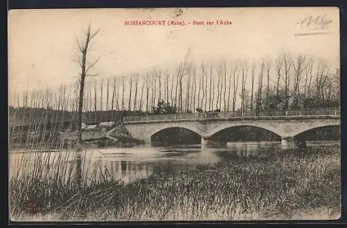 AK Bossancourt, Pont sur l`Aube