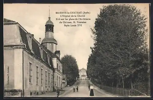 AK Brienne-le-Château, L`Hôpital de la Charité, style Louis XVI par l`architecte M. Fontaine