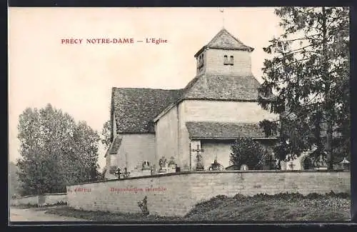 AK Précy Notre-Dame, L`Église