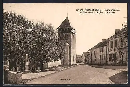 AK Trannes, Route d`Éclance avec le monument, l`église et la mairie
