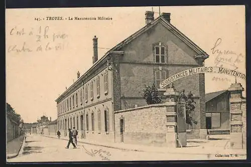 AK Troyes, La Manutention Militaire