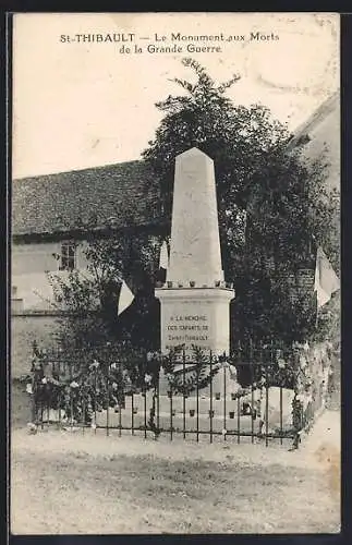 AK Saint-Thibault, Le Monument aux Morts de la Grande Guerre