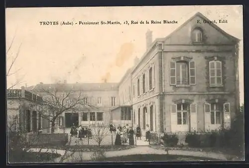 AK Troyes, Pensionnat St-Martin, 13 Rue de la Reine Blanche