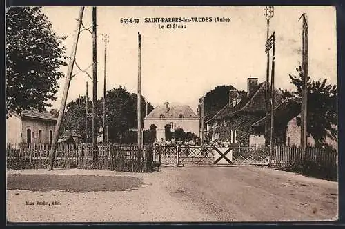 AK Saint-Parres-les-Vaudes, Le Château et son entrée principale