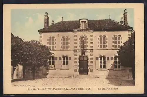 AK Saint-Parres-les-Vaudes, La Mairie Écoles