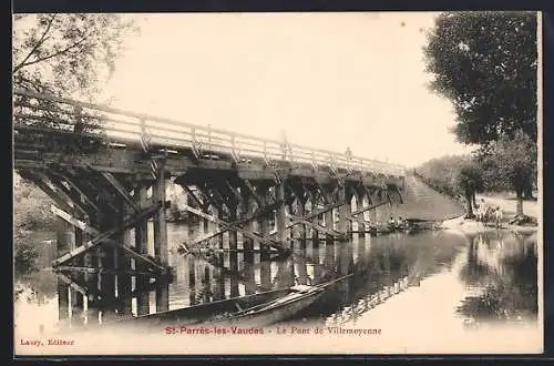 AK Saint-Parrès-aux-Vaudes, Le Pont de Villemoyenne et rivière paisible