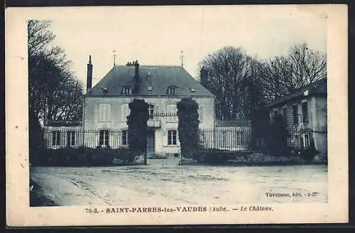 AK Saint-Parres-les-Vaudes, Le Château