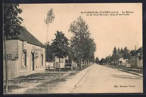 AK St-Parres-lès-Vaudes, La Maison de M. Paul Meunier, député de l`Aube