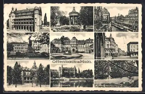 AK Offenbach am Main, Strassenbahn am Markt, Schloss, Frankfurter Strasse, verschiedene Ortsansichten