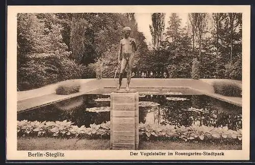 AK Berlin-Steglitz, Der Vogelsteller im Rosengarten-Stadtpark