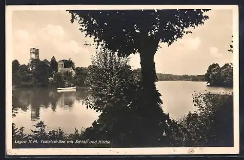 AK Lagow /Nm., Tschetsch-See mit Schloss und Kirche