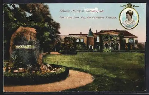 AK Dolzig b. Sommerfeld, Schloss Dolzig mit Falckenstein, Portrait der Deutschen Kaiserin