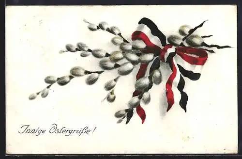 AK Weidenkätzchen und Reichsfahne, Innige Ostergrüsse