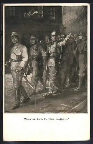 AK Österreichische Soldaten marschieren durch die Stadt