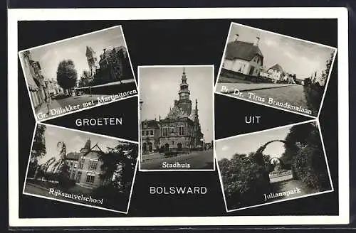AK Bolsward, Stadhuis, Julianapark, Rijkszuivelschool