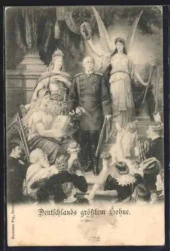 AK Deutschlands grösstem Sohne, Reichskanzler Otto von Bismarck