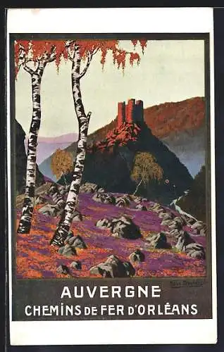 AK Tourismus, Auvergne, Chemins de fer d`Orleans, Birken und Burg auf Berg