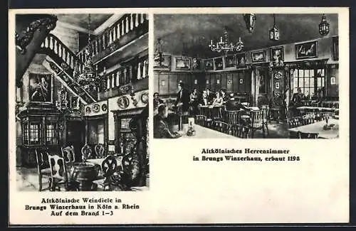 AK Köln a. Rhein, Altkölnische Weindiele und Herrenzimmer in Brungs Winzerhaus, Auf dem Brand 1-3