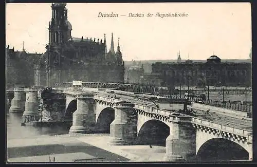 AK Dresden, Strassenbau, Neubau der Augustusbrücke
