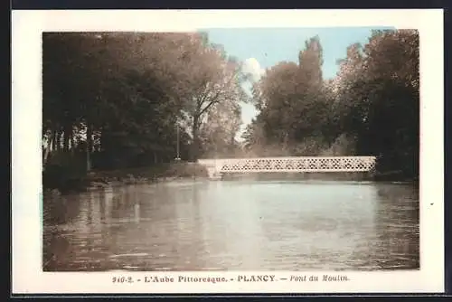 AK Plancy, Pont du Moulin sur l`Aube pittoresque