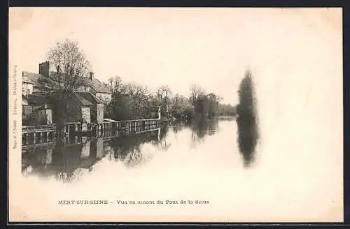 AK Méry-sur-Seine, Vue en amont du Pont de la Seine