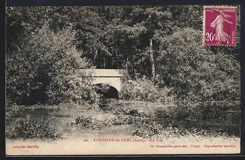 AK Fontaine-les-Grès, Le Gué et la forêt environnante