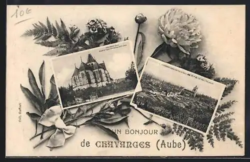 AK Chavanges, Église et vue panoramique avec fleurs et message d`amitié