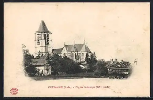 AK Chavanges, L`Église St-Georges, XVIe siècle