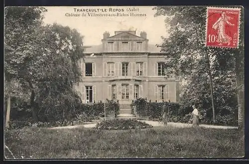 AK Trancault, Château de Villeneuve-aux-Riches Hommes