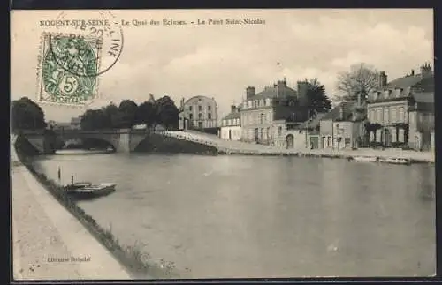 AK Nogent-sur-Seine, Le Quai des Écluses et le Pont Saint-Nicolas