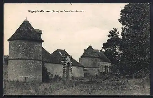 AK Rigny-le-Ferron, Ferme des Ardents