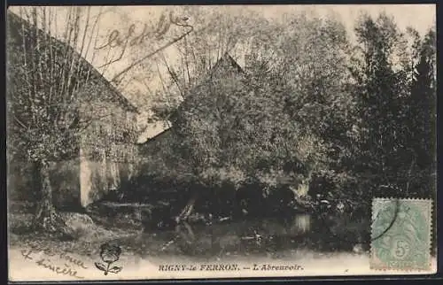 AK Rigny-le-Ferron, L`Abreuvoir et la végétation environnante