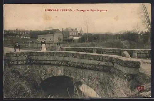 AK Rigny-le-Ferron, Paysage au Pont de pierre