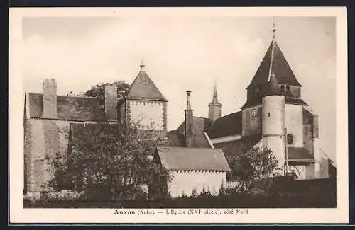 AK Auxon, L`Église, XVIe siècle, côté Nord