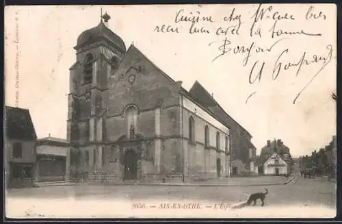 AK Aix-en-Othe, L`église et vue de la place avec un chien au premier plan