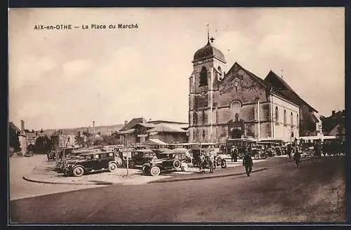 AK Aix-en-Othe, La Place du Marché avec voitures anciennes et église