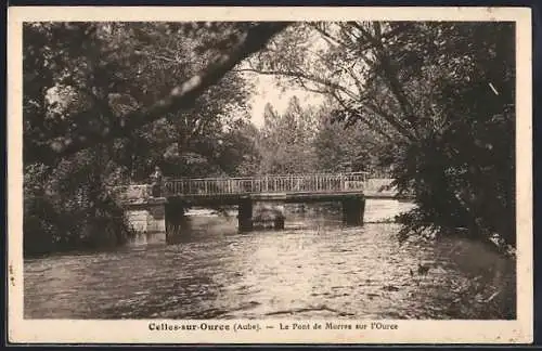 AK Celles-sur-Ource, Le Pont de Mores sur l`Ource