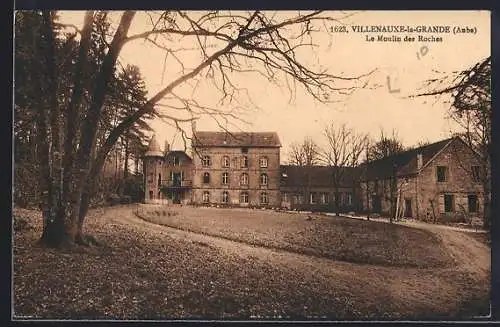 AK Villenauxe-la-Grande, Le Moulin des Roches
