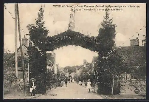 AK Estissac, Grand Concours National de Gymnastique 1913, Arc de Triomphe Rue-Haute